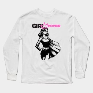 Girl Power Feminist Feminism Long Sleeve T-Shirt